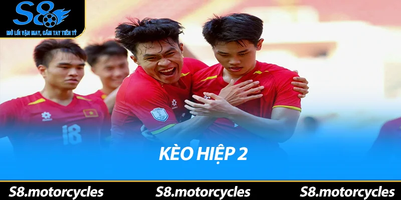 Kèo Hiệp 2