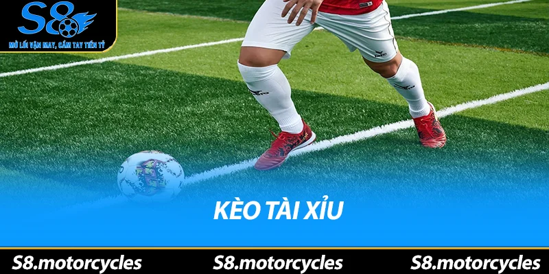 Kèo Tài Xỉu