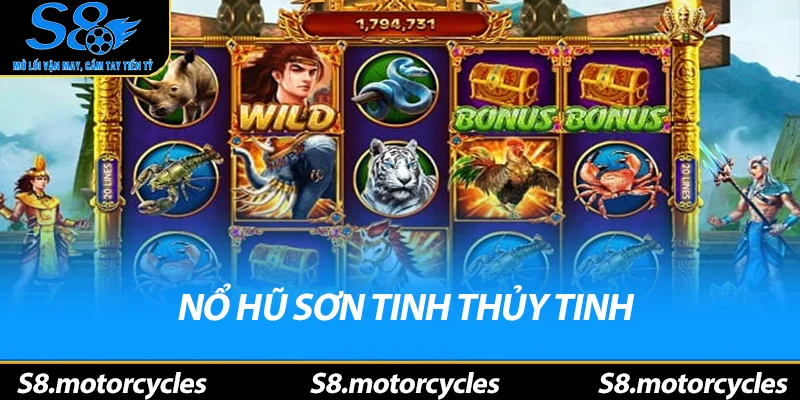 Nổ Hũ Sơn Tinh Thủy Tinh